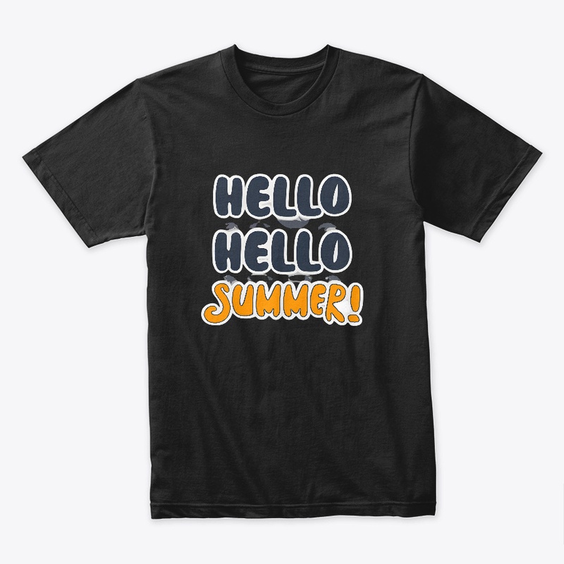 Hello Hello Summer! T-shirt