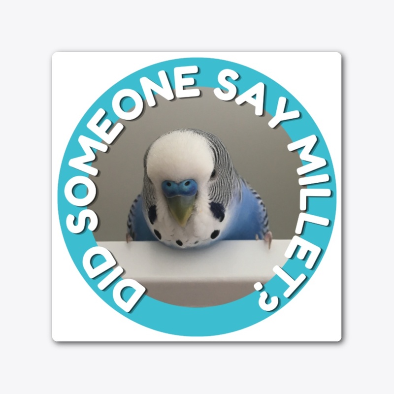 Did Someone Say Millet?