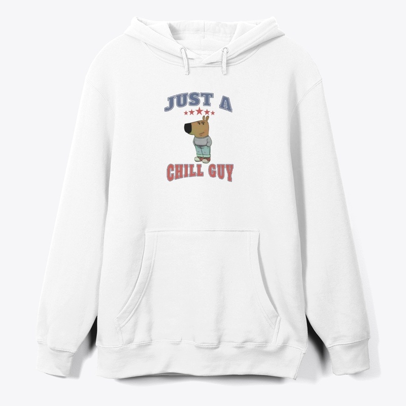 JUST A CHILL GUY