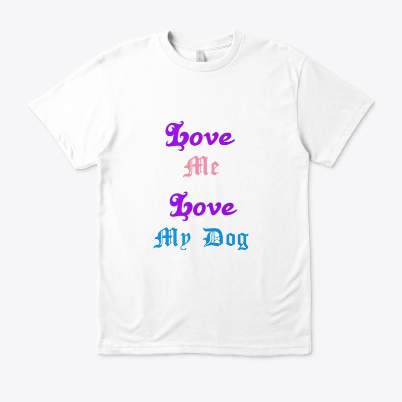 Love Me Love My Dog 