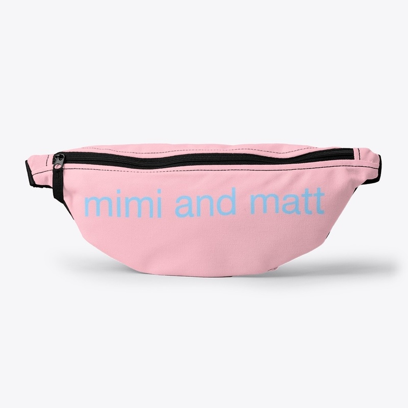 mimi and matts merch