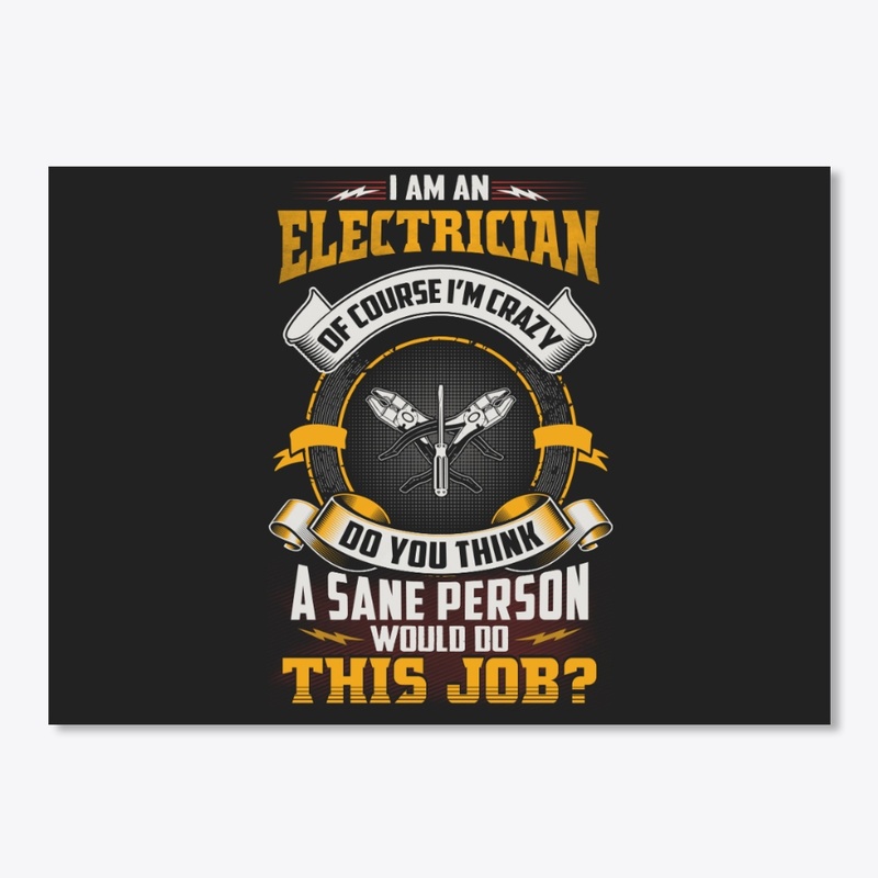 Crazy Electrician Shirt