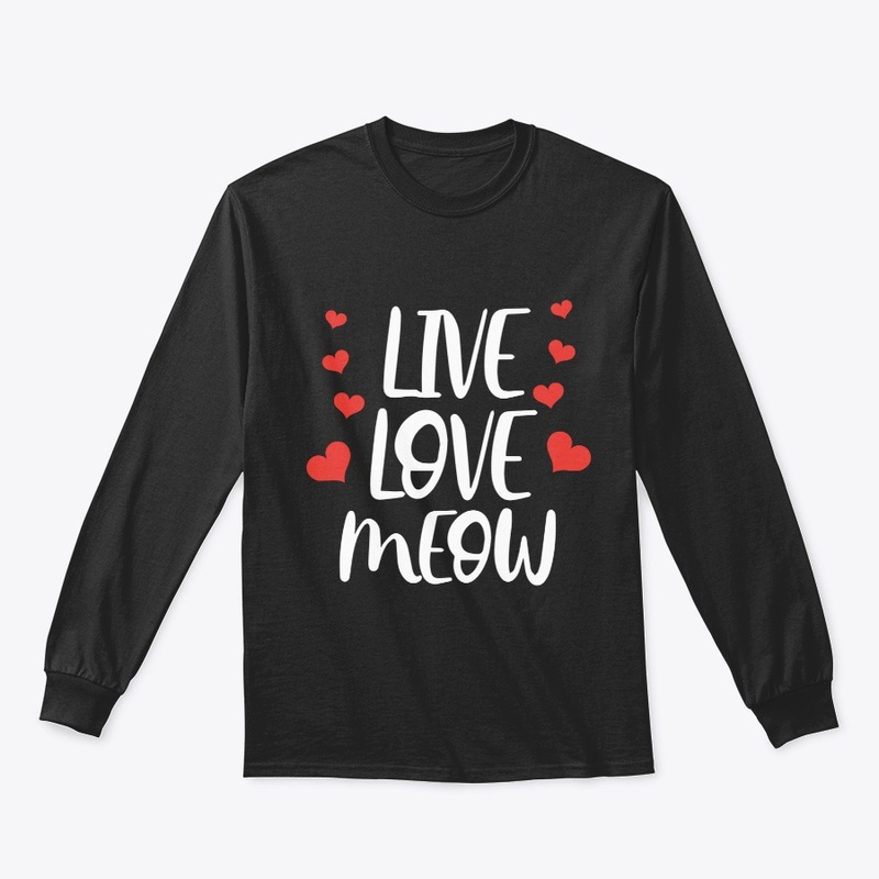 Live Love Meow Tee