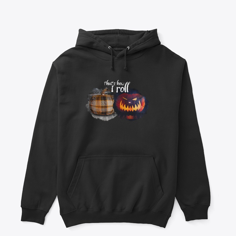 That Is How I Roll,  Halloween Pumpkin