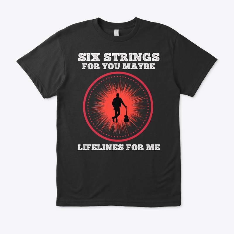 Six Strings for you Maybe