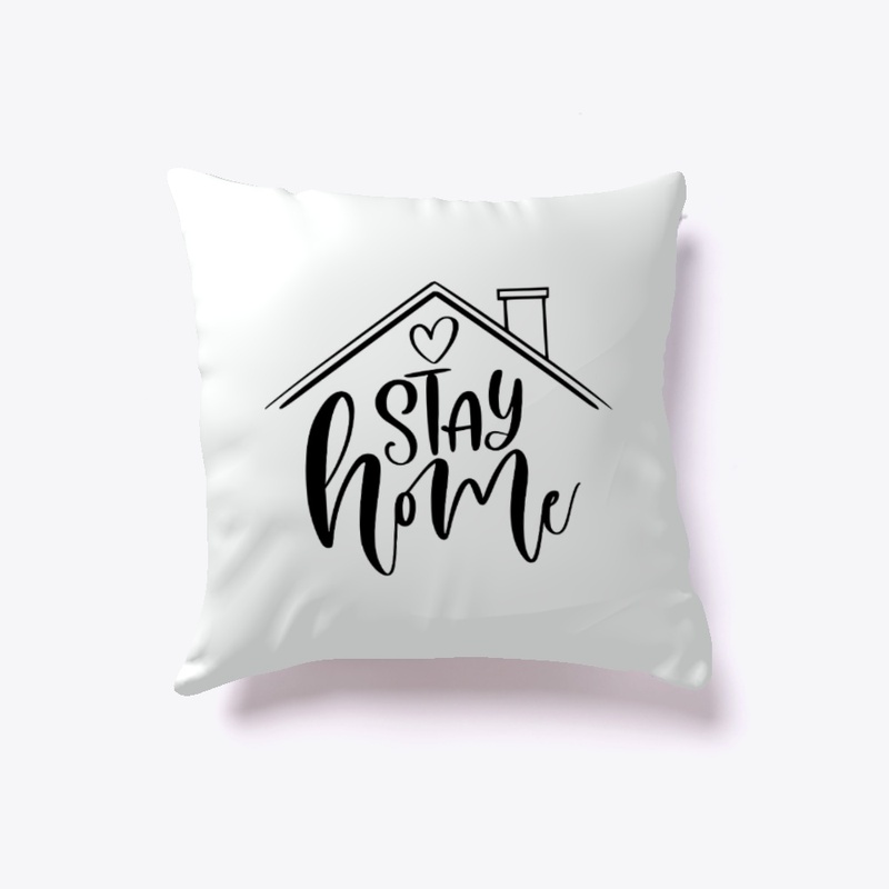 Stay Home Pillow