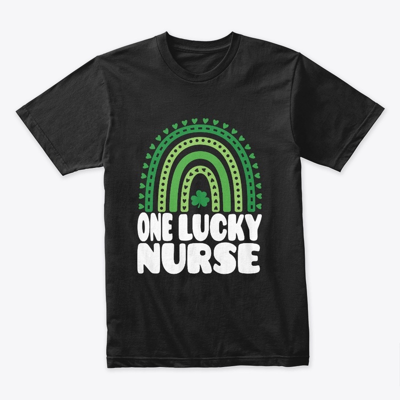 St Patrick Day One Lucky Nurse