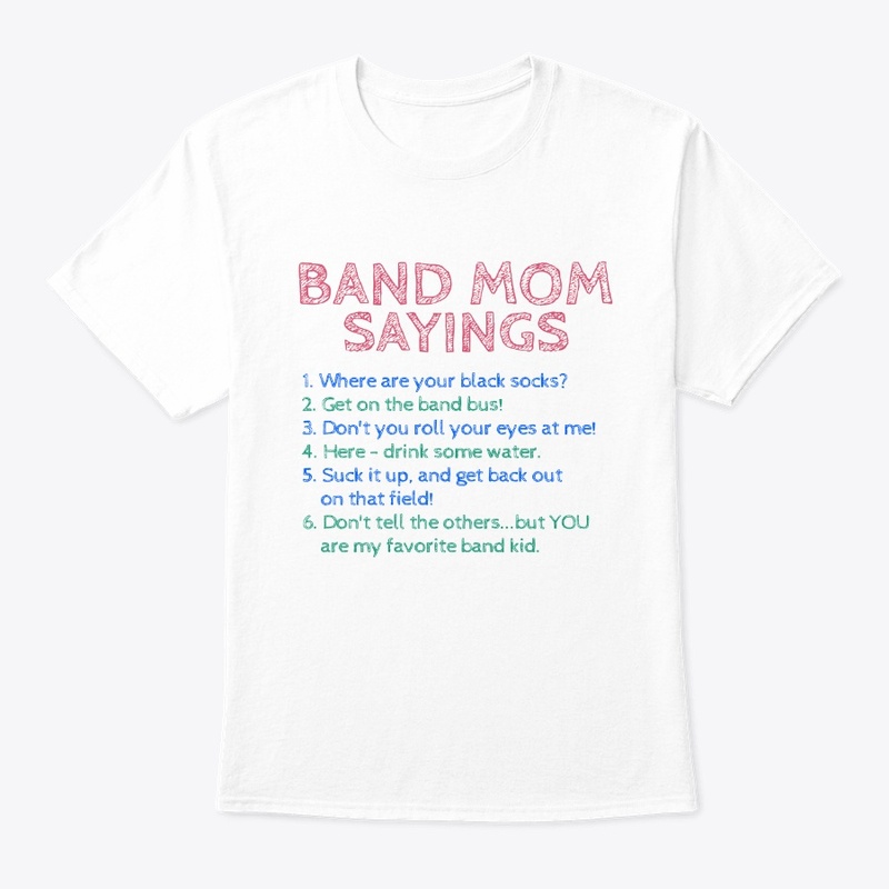 [$15+] Band Mom Sayings