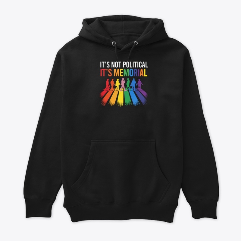 It's Not Political It's Memorial