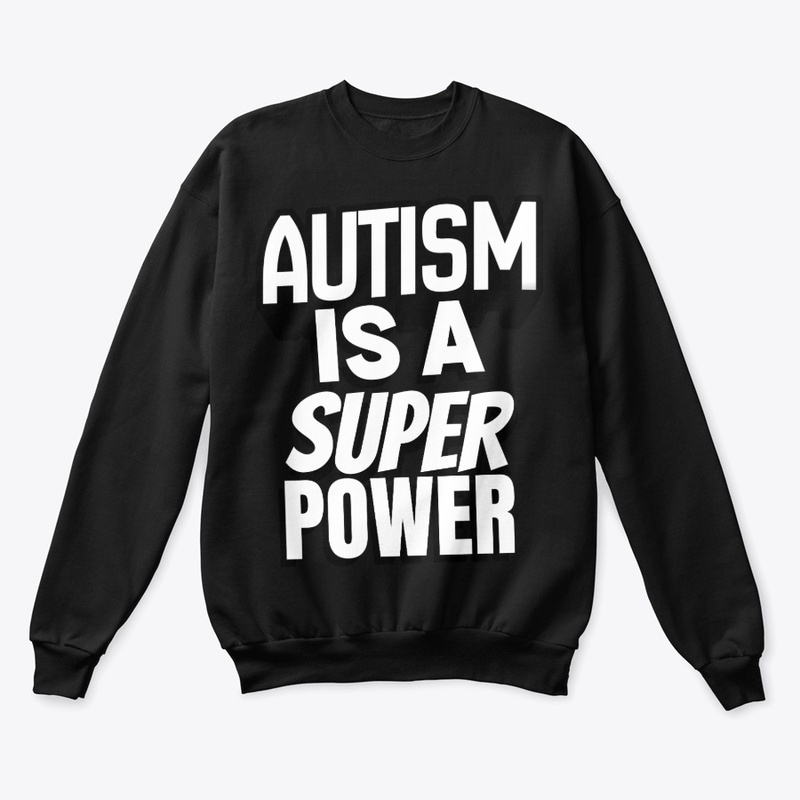 Autism Is A SuperPower