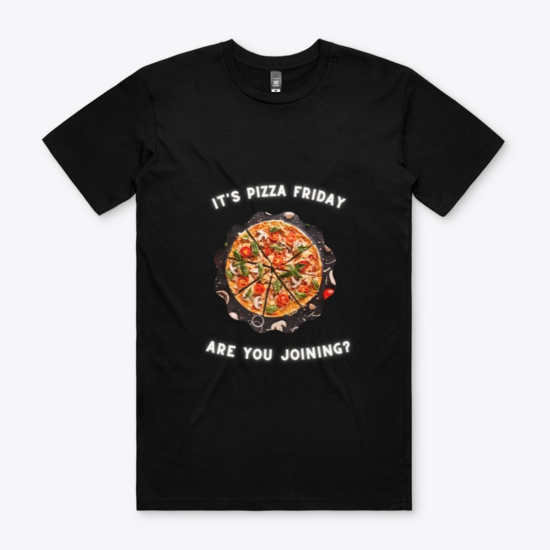 Pizza friday Hoodies and T-shirts
