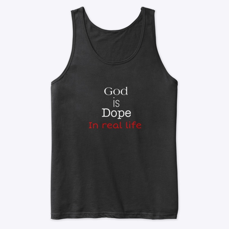 God is Dope in real life