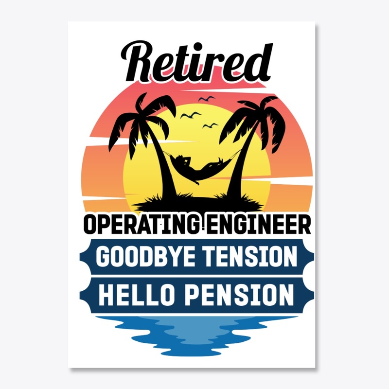 Retired Operating Engineer-Hello Pension