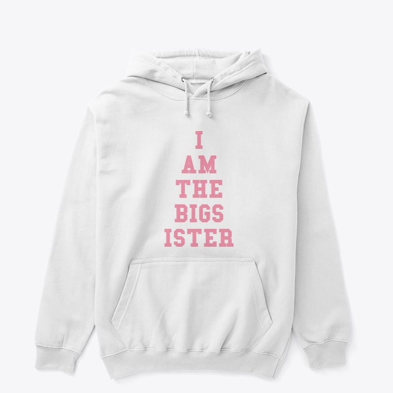 I Am The Big Sister Design 1