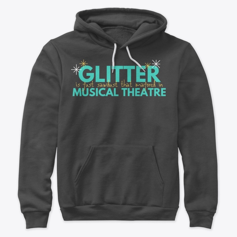 Glitter IS Musical Theatre!