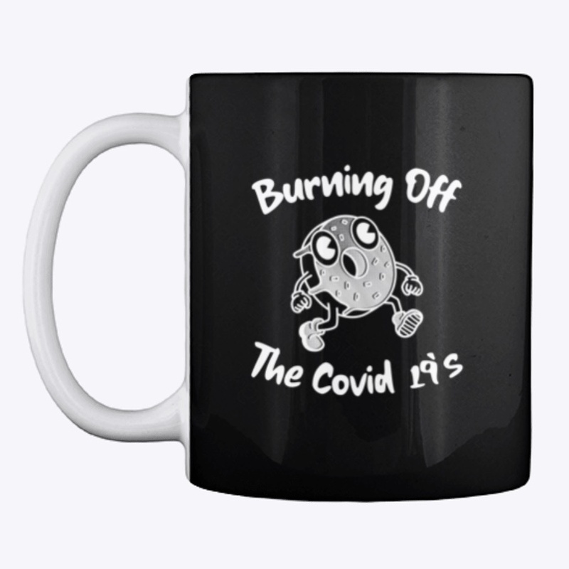 Burning off the Covid 19's Running Donut