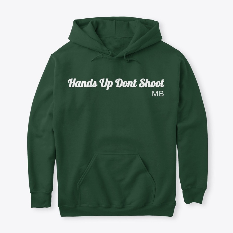 Hands Up Dont Shoot