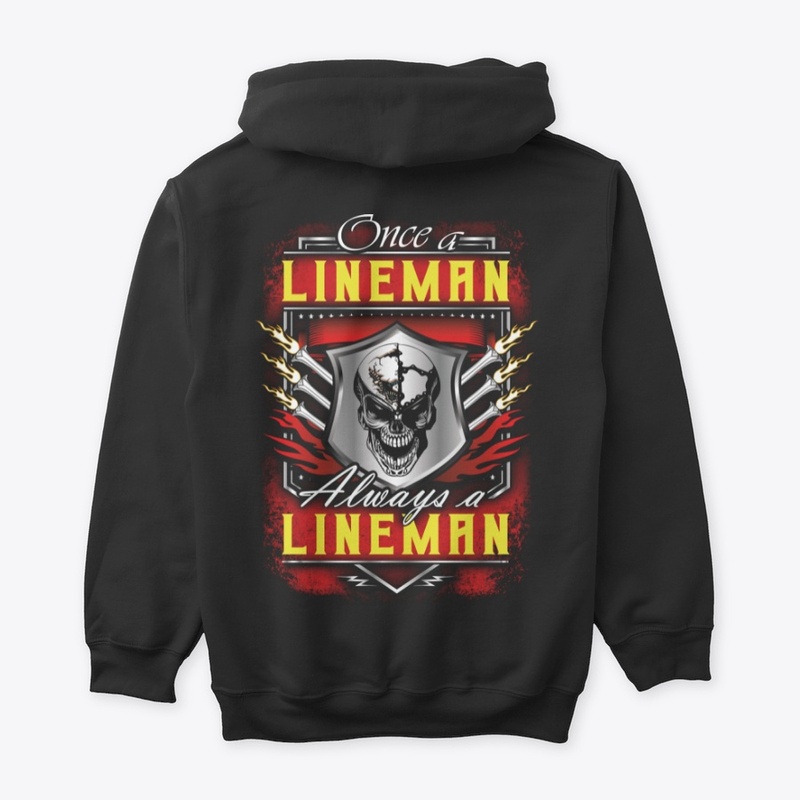 Once a Lineman Hoodie