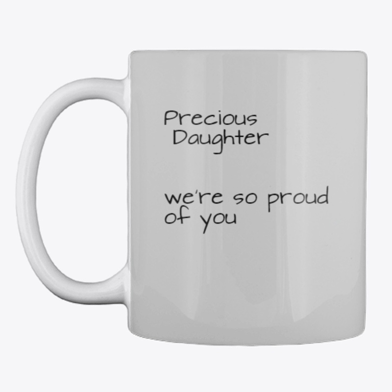 TO YOUR PRECIOUS DAUGHTER