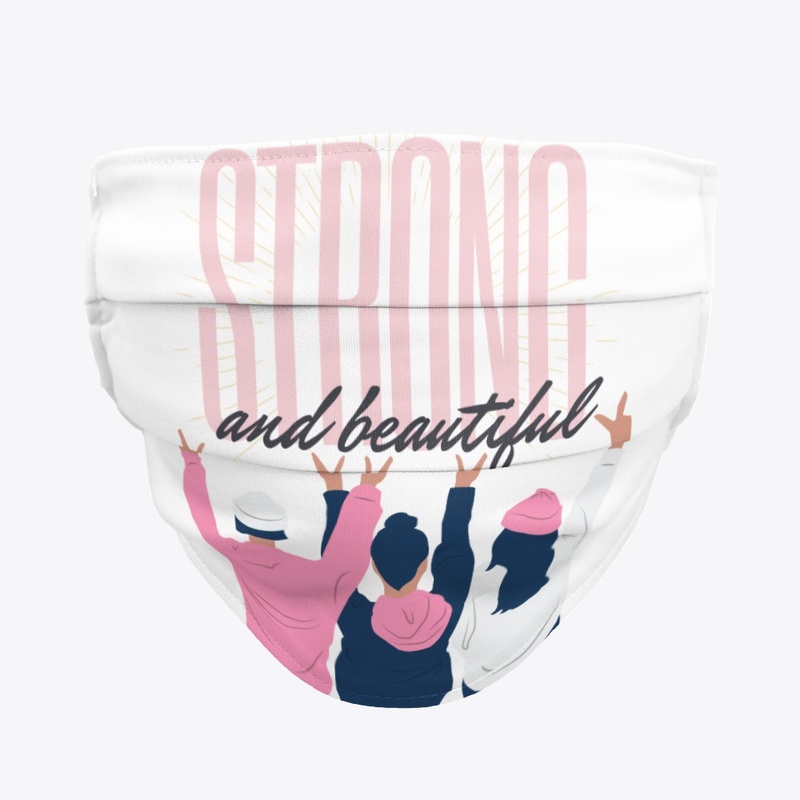 Strong and Beautiful