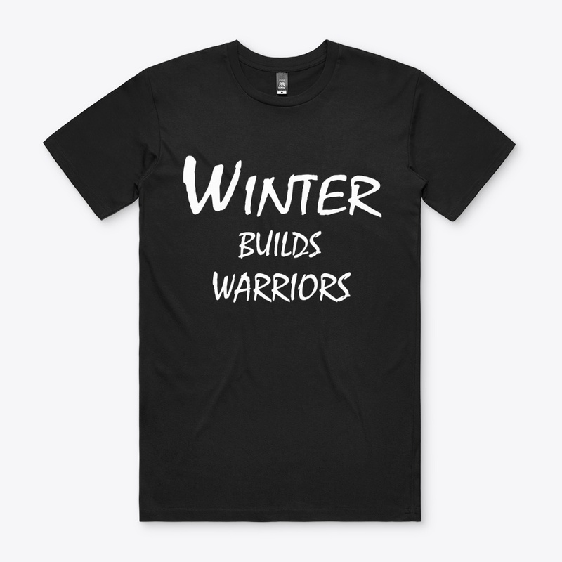 Winter Builds Warriors