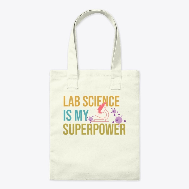 Lab Science Is My Superpower!