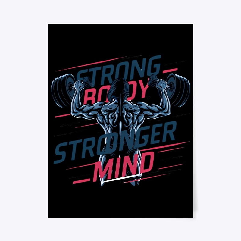 Strong Body Stronger Mind Fitness