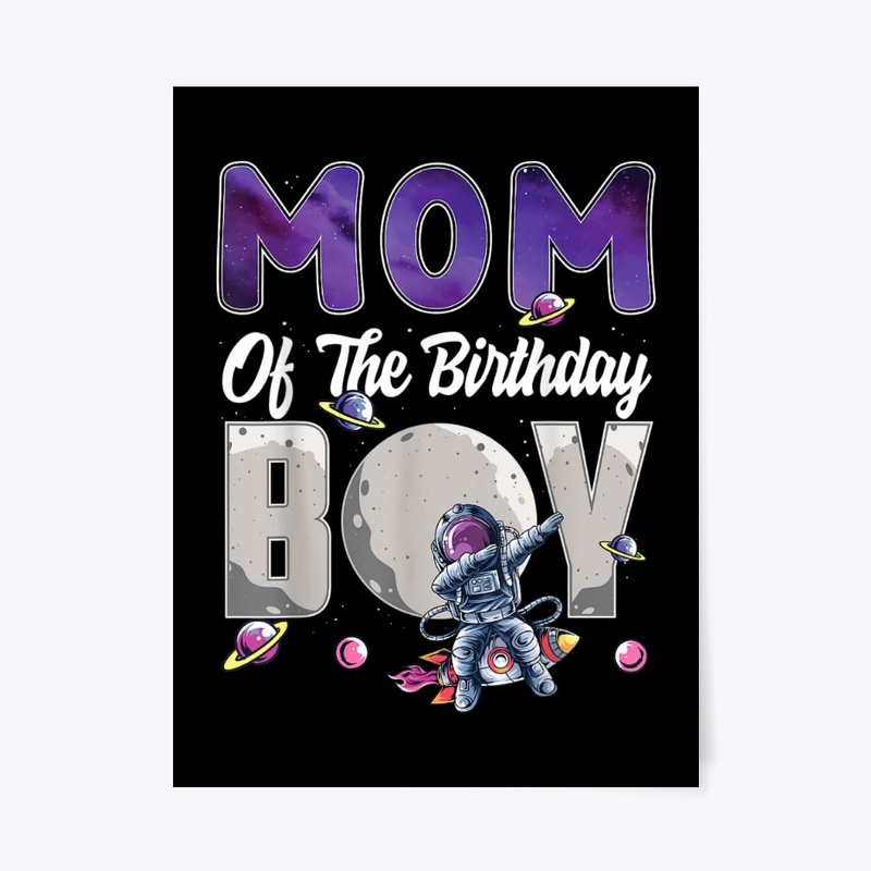 Mom Of The Birthday Boy