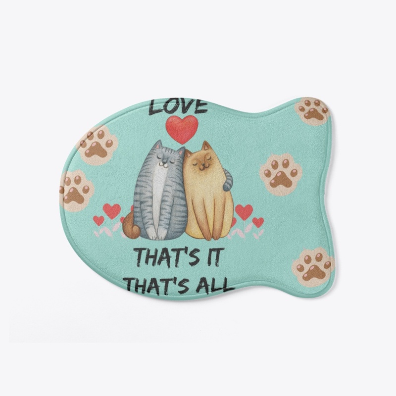 Love...That's It, That's All