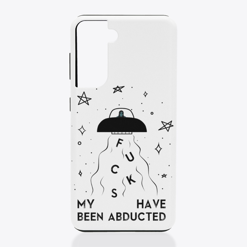 Fcks have been abducted (Black print)