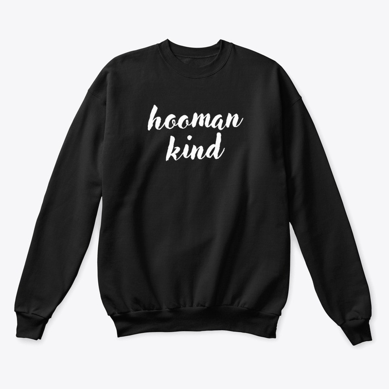 Hooman Kind for Animal Lovers
