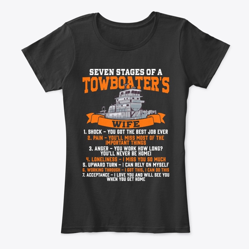 Seven Stages Of A Towboater's Wife
