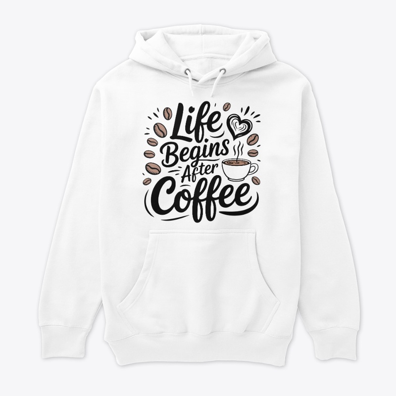 Life Begins After Coffee Typography