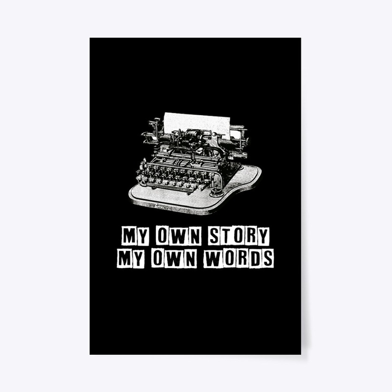 My own words.