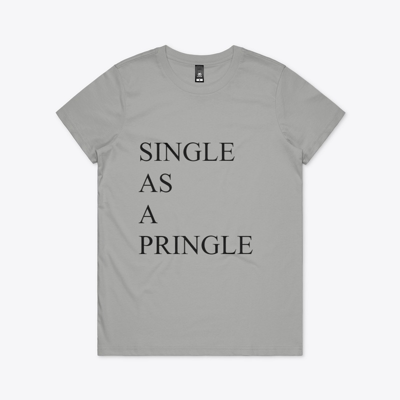 SINGLE AS A PRINGLE 