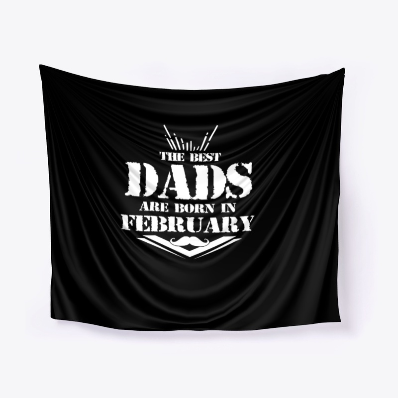 Best Dads are born in February