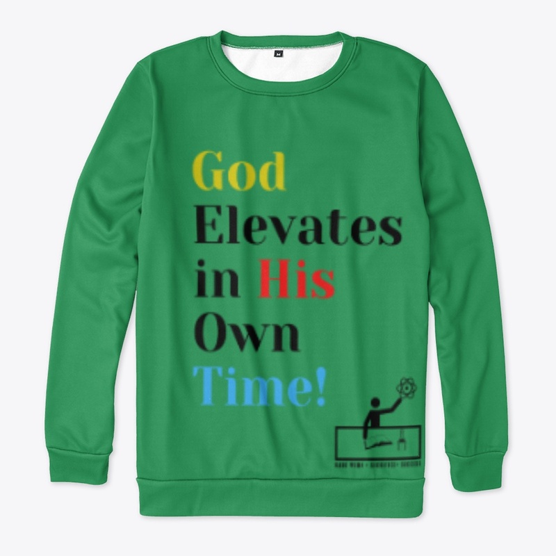 God Elevates in His Own Time!!!
