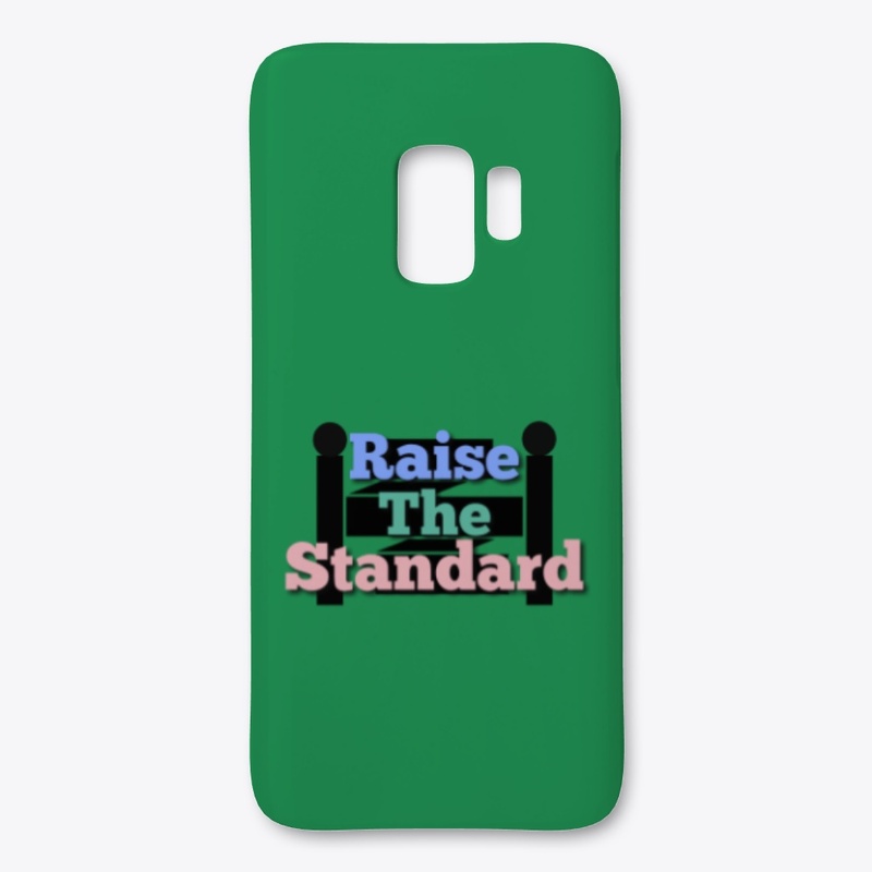 Raise The Standard