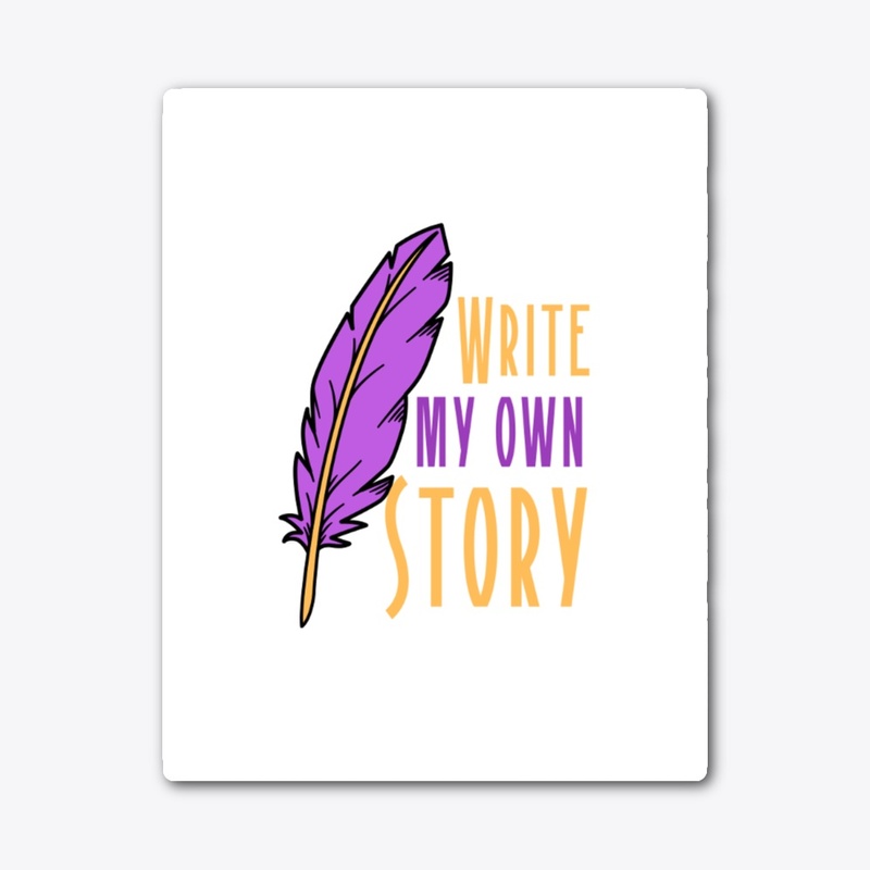 Write My Own Story t-shirt