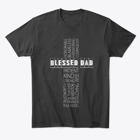 Blessed Dad Black T-Shirt Front