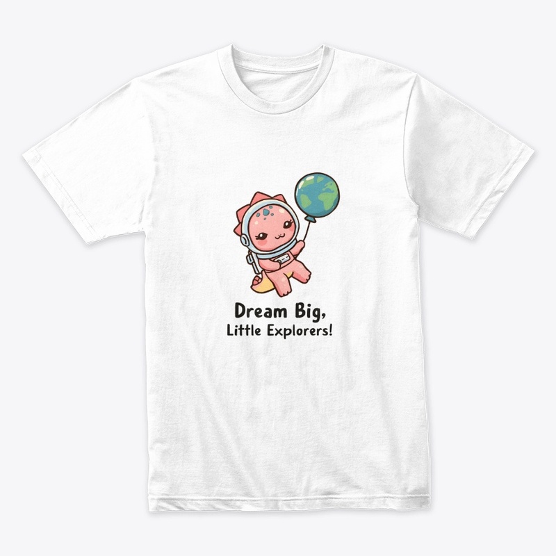 Dream Big, Little Explorers!
