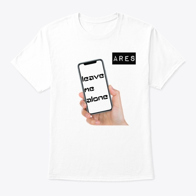 LEAVE ME ALONE ARES T-SHIRT