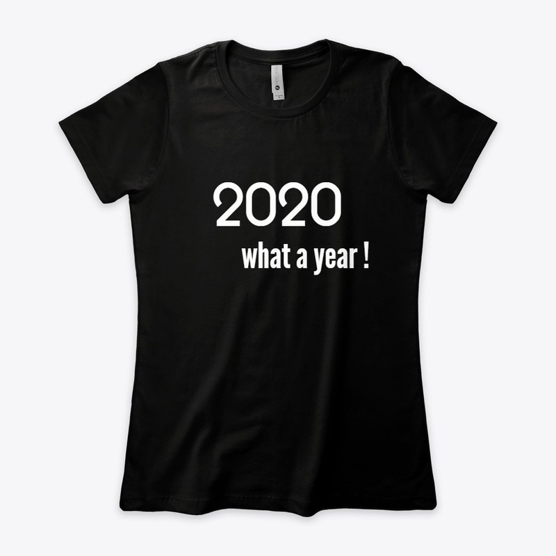 T-shirt 2020 What a year ! comfort color