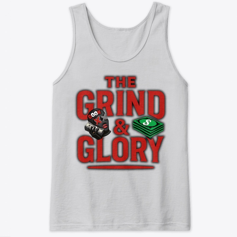 The Grind & Glory Shirt Apparel