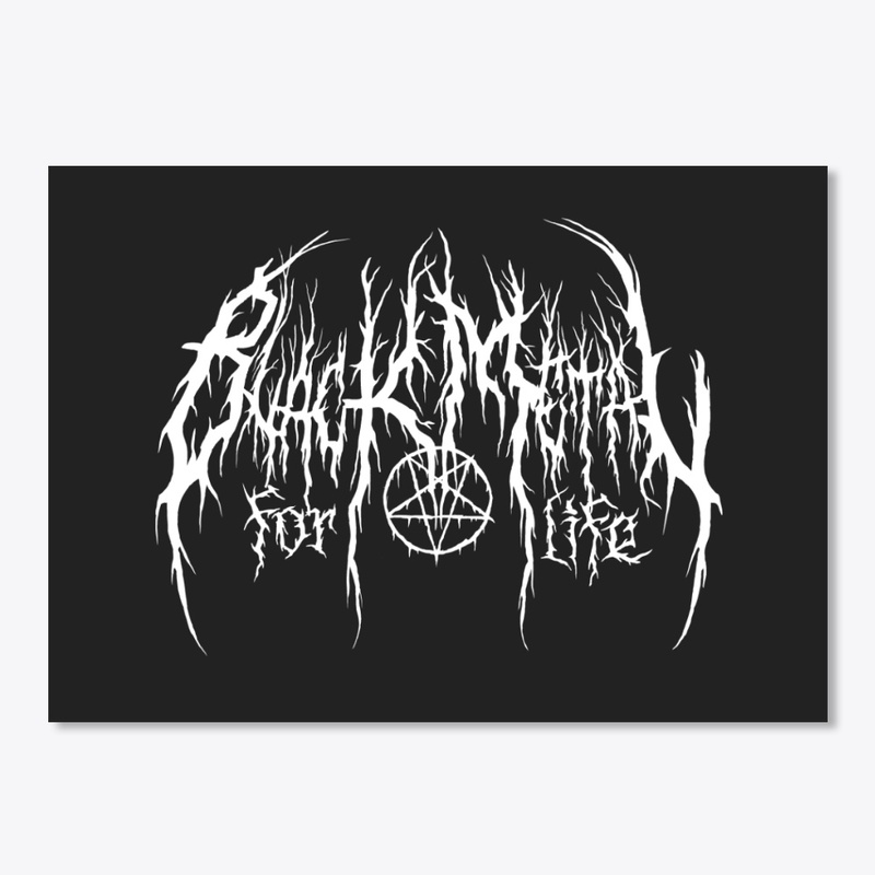 Black Metal for life