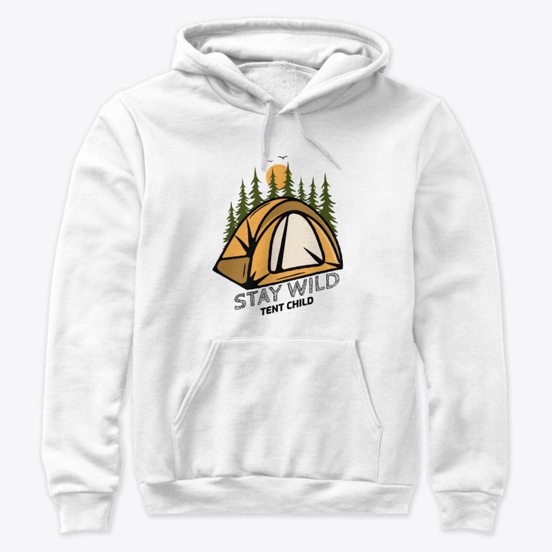 Stay Wild Tent Child