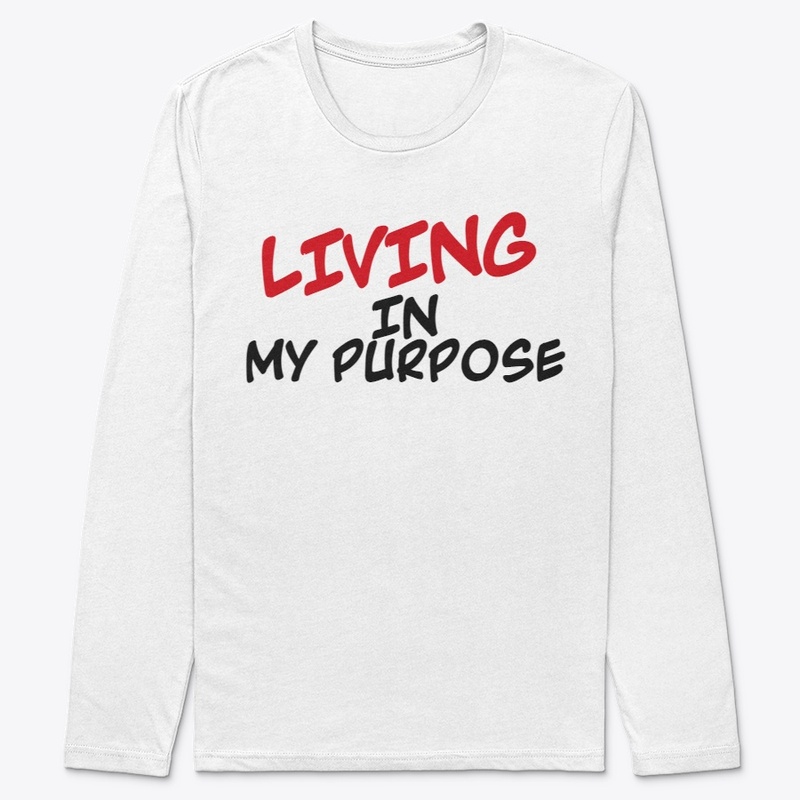 Living in My Purpose
