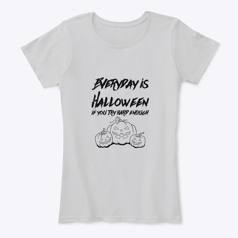 Every Day is Halloween...