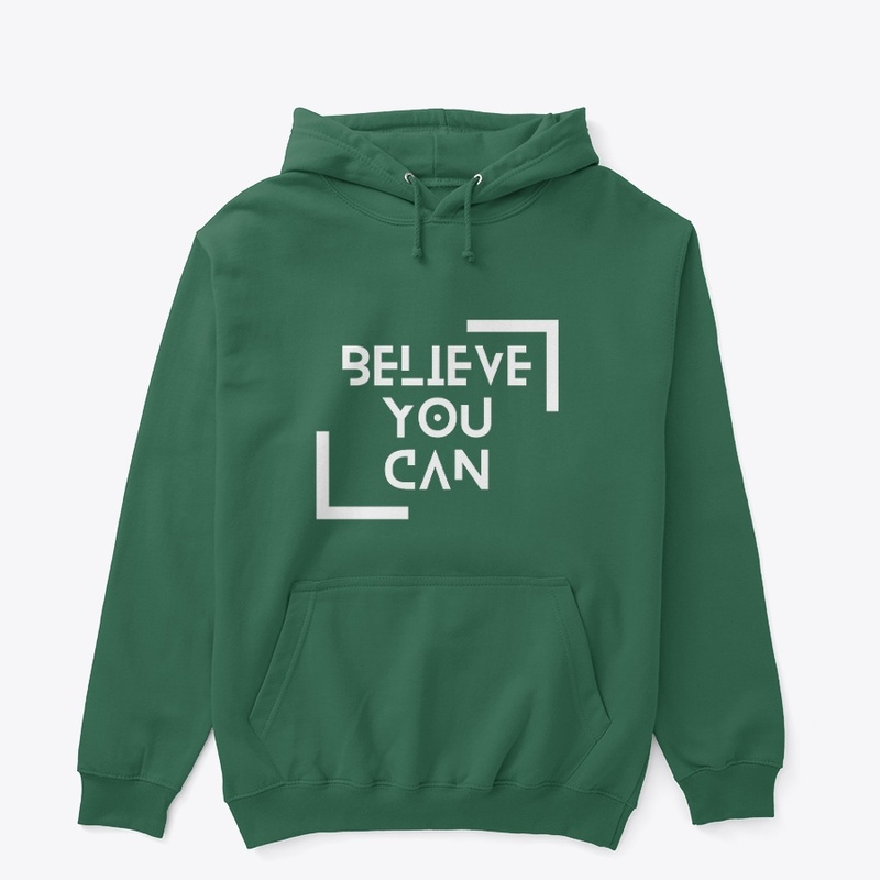 Believe you can