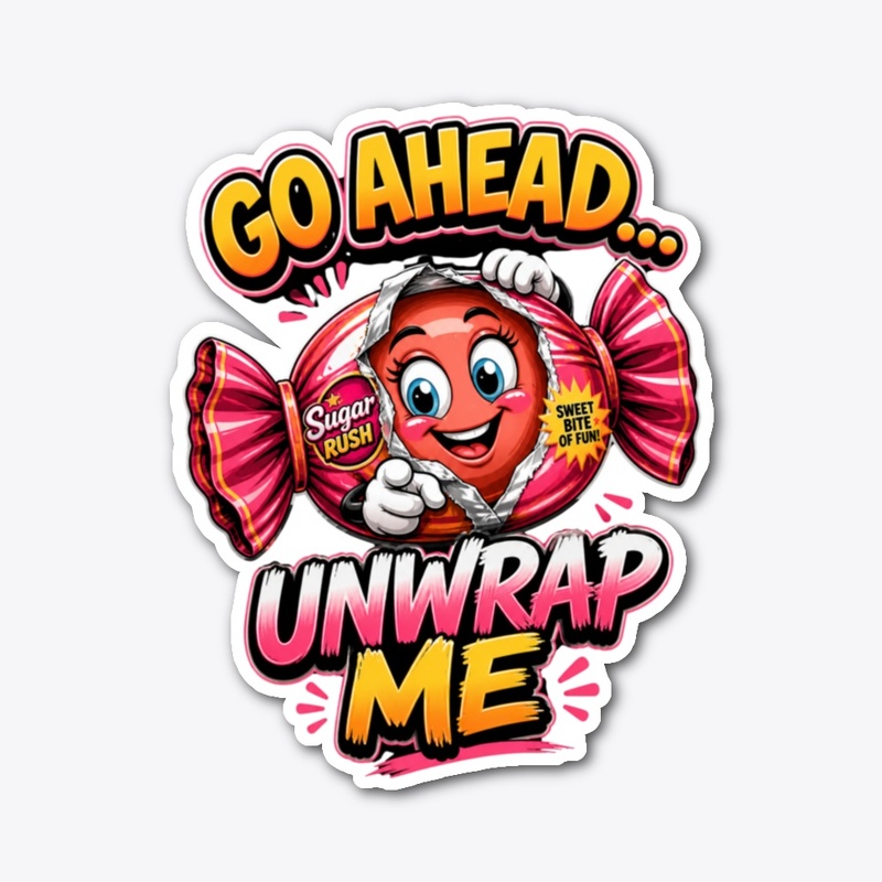 Go Ahead Unwrap Me Edition